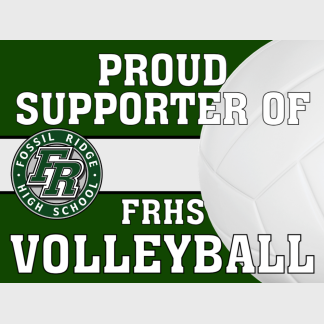 Fossil Ridge High School Volleyball yard sign