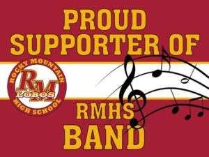 Rocky Mountain High School Band Supporter yard sign