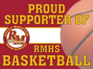 Rocky Mountain High School Basketball Supporter yard sign