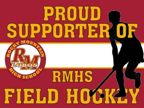 Rocky Mountain High School Field Hockey Supporter yard sign