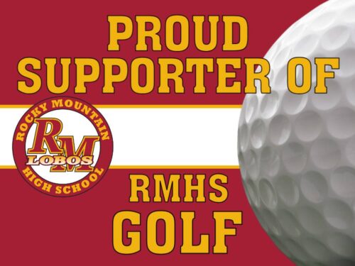 Rocky Mountain High School Golf Supporter yard sign