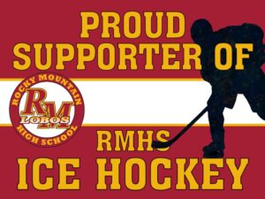 Rocky Mountain High School Ice Hockey Supporter yard sign