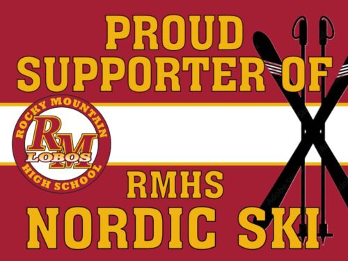 Rocky Mountain High School Nordic Ski Supporter yard sign