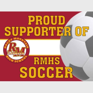 Rocky Mountain High School Soccer Supporter yard sign