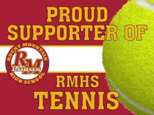 Rocky Mountain High School Tennis Supporter yard sign