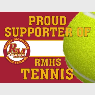 Rocky Mountain High School Tennis Supporter yard sign