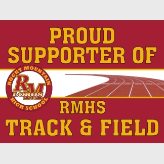 Rocky Mountain High School Track Supporter yard sign