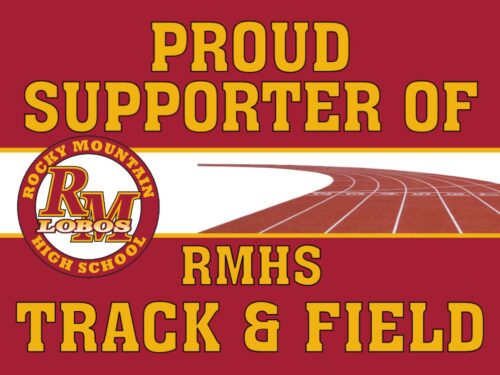 Rocky Mountain High School Track Supporter yard sign