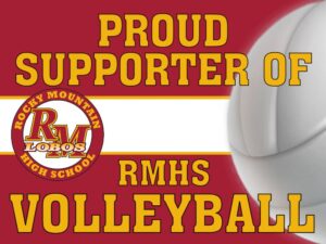 Rocky Mountain High School Volleyball yard sign