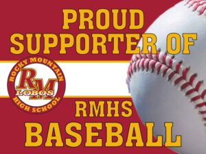 Rocky Mountain High School Baseball Supporter yard sign