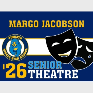 Timnath Middle High School theatre yard sign