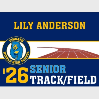 Timnath Middle High School track yard sign