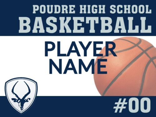 Poudre High School Basketball yard sign