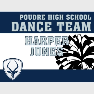 Poudre High School Dance Team yard sign