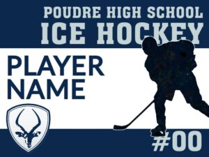 Poudre High School Ice Hockey yard sign