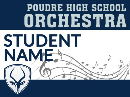 Poudre High School Orchestra yard sign