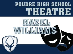 Poudre High School Theartre yard sign