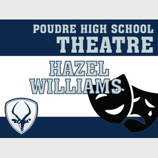 Poudre High School Theartre yard sign