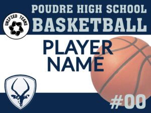 Poudre High School Unified Basketball yard sign