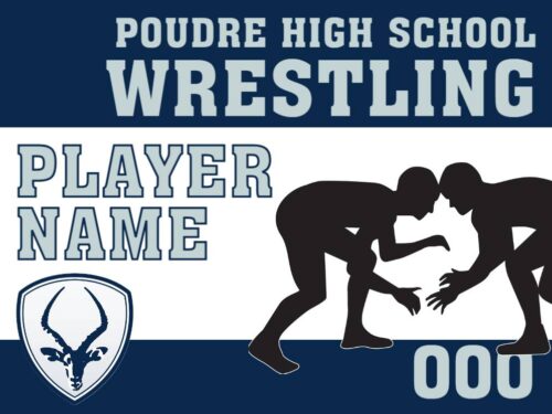 Poudre High School Wrestling yard sign