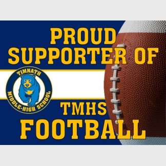 Timnath Middle High School Football yard sign