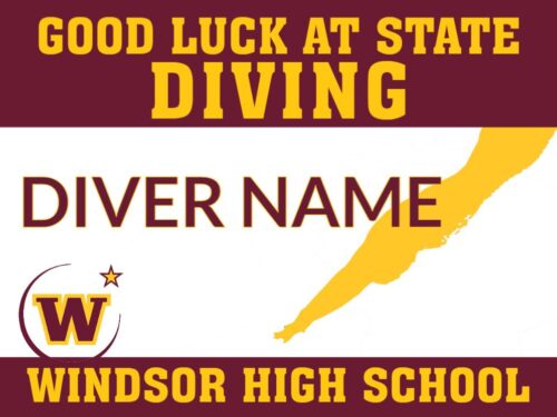 Windsor High School Diving yard sign