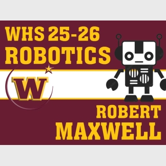 Windsor High School ROBOTICS yard sign
