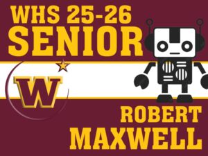Windsor High School ROBOTICS yard sign
