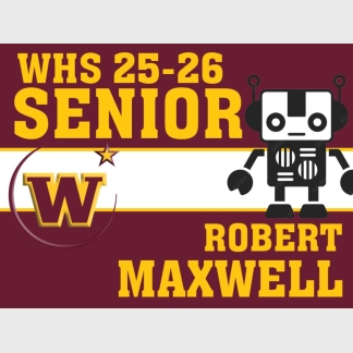 Windsor High School ROBOTICS yard sign