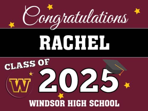 Windsor High School graduation yard sign