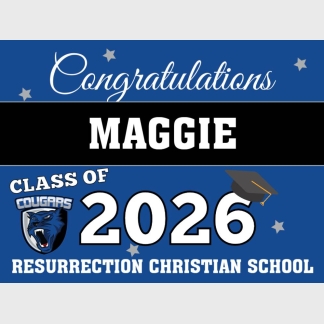 Resurrection Christian School Graduation Yard signs