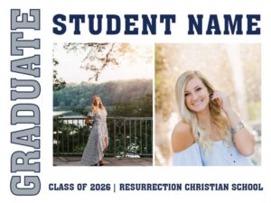 Resurrection Christian School Graduation Yard signs