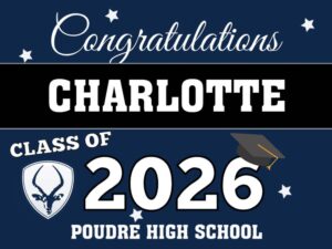 Poudre High School graduation yard signs