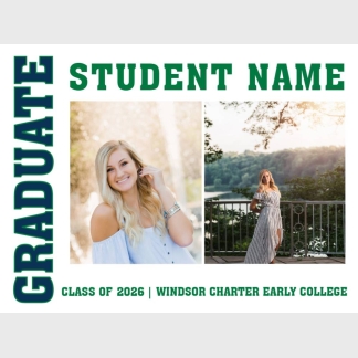 Windsor Charter Academy Early College graduation yard sign