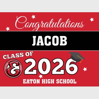 Eaton High School Graduation Yard signs