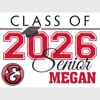 Eaton High School Graduation Yard signs