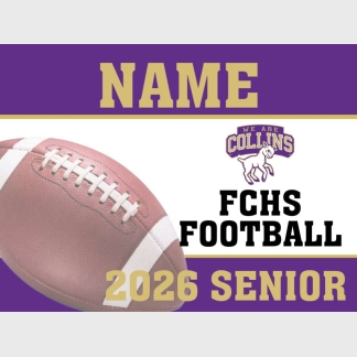 Fort Collins High School Football yard sign