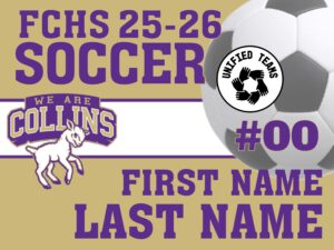 Fort Collins High School Unified Soccer yard signs