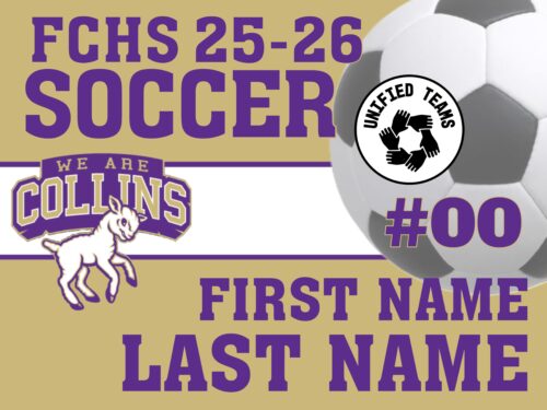 Fort Collins High School Unified Soccer yard signs