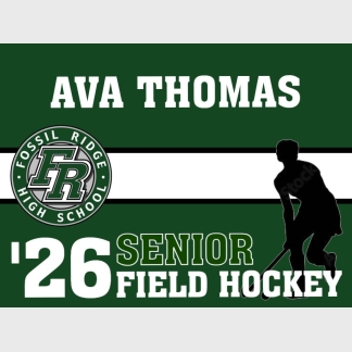 Fossil Ridge High School field hockey yard sign