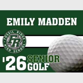 Fossil Ridge High School golf yard sign