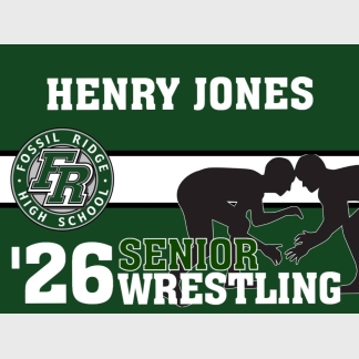 Fossil Ridge High School wrestling yard sign