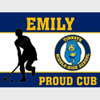 Timnath Middle High School field hockey yard sign