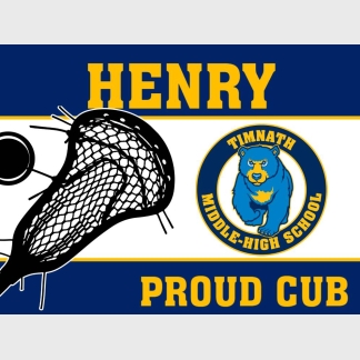 Timnath Middle High School lacrosse yard sign