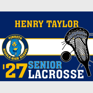 Timnath Middle High School lacrosse yard sign