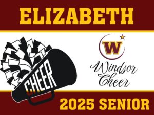 Windsor High School Cheer yard sign