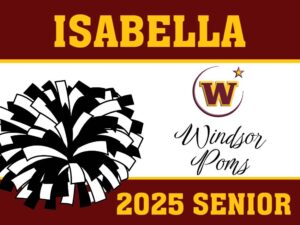 Windsor High School Poms yard sign