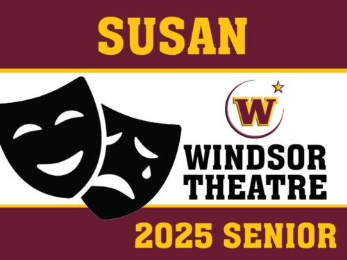 WINDSOR HIGH SCHOOL Theatre YARD SIGN