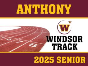 WINDSOR HIGH SCHOOL Track YARD SIGN