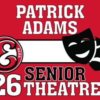 Eaton High School theatre yard signs